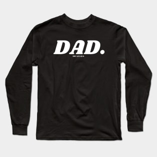 Dad Father since 2024 Long Sleeve T-Shirt